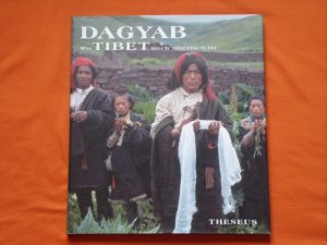 Dagyab. Wo Tibet noch tibetisch ist.