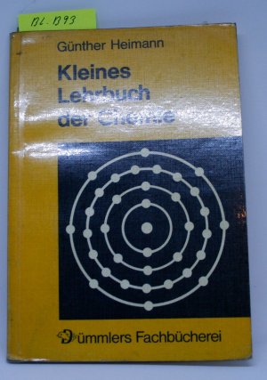 Kleines Lehrbuch der Chemie von Günther Heimann BL.B93