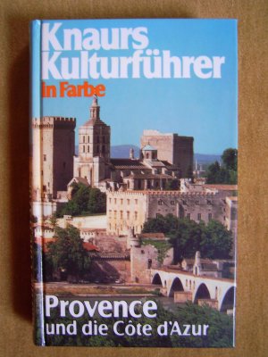 "Knaurs Kulturführer in Farbe - Provence und die Côte d'Azur"