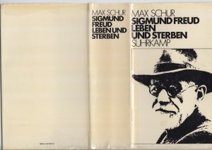 Sigmund Freud - Leben und Sterben. Aus d. Engl. v. Gert Müller