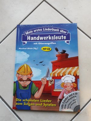 gebrauchtes Buch – Manfred Ulrich – NEU ***   Mein erstes Liederbuch über Handwerksleute mit CD