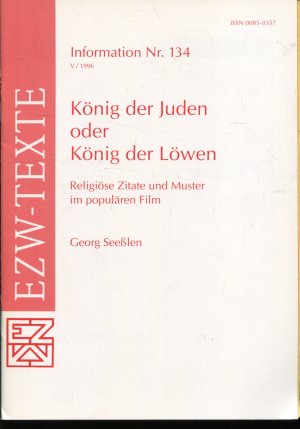 König Der Juden Oder König Der Löwen Religiöse Zitate Und Muster Im Populären Film Ezw Texte Information Nr 134