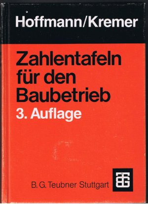 gebrauchtes Buch – Manfred Hoffmann/Peter Kremer – Zahlentafeln für den Baubetrieb