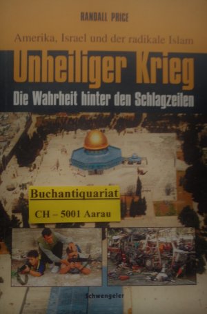 gebrauchtes Buch – Randall Price – Unheiliger Krieg