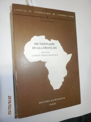 Dictionnaire Duala-Francais, Suivi D'Un Lexique Francais-Duala (Cameroun)