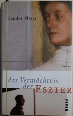 gebrauchtes Buch – Sandor Márai – Das Vermächtnis der Eszter