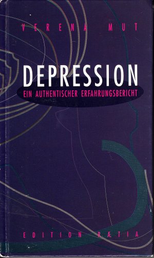 Depression - Ein authentischer Erfahrungsbericht