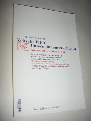 Zeitschrift für Unternehmensgeschichte/Journal of Business History. Nr. 2/2016, 61. Jahrgang