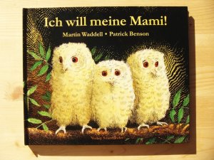 Ich will meine Mami!