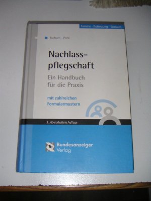 gebrauchtes Buch – Jochum - Pohl – Nachlasspflegschaft