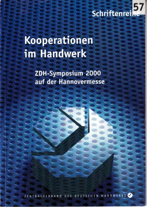 gebrauchtes Buch – Zentralverband des Deutschen Handwerks - Michael Olma  – Kooperationen im Handwerk - ZDH-Symposium 2000 auf der Hannovermesse