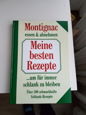 Meine besten Rezepte.... um für immer schlank zu bleiben