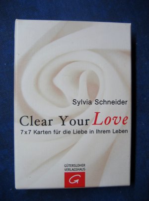 gebrauchtes Buch – Sylvia Schneider – Clear Your Love - 7 x 7 Karten für die Liebe in Ihrem Leben