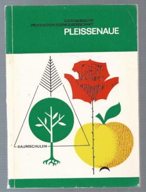 Baumschulkatalog der Gärtnerischen Produktionsgenossenschaft "Pleißenaue" Leipzig.