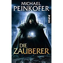 gebrauchtes Buch – Michael Peinkofer – Die Zauberer