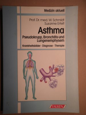 gebrauchtes Buch – Schmidt, Wolfgang; Ertelt – Asthma