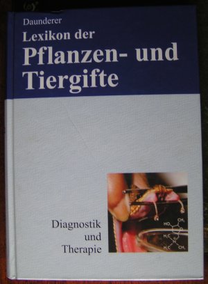 gebrauchtes Buch – Max Daunderer – Lexikon der Pflanzen- und Tiergifte  - Diagnostik und Therapie