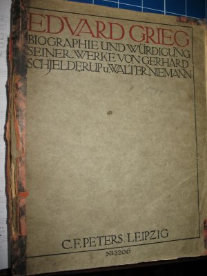 Edvard Grieg. Biographie und Würdigung seiner Werke von Gerhard Schjelderup und Walter Niemann.