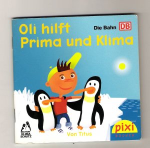 Oli hilft Prima und Klima, Sonderausgabe für die Aktion Klimaschutz/Deutsche Bahn