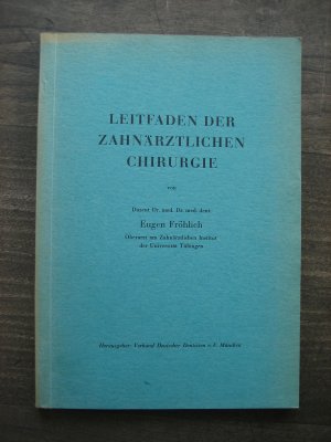 Leitfaden der Zahnärztlichen Chirurgie