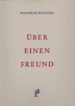 gebrauchtes Buch – Winifred Wagner – Über einen Freund