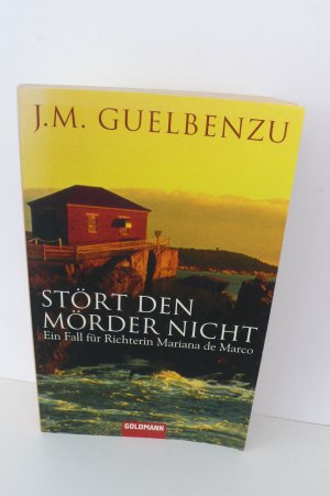 gebrauchtes Buch – Guelbenzu, J.M – STÖRT DEN MÖRDER NICHT