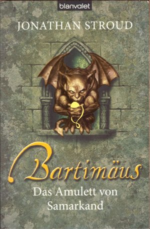 gebrauchtes Buch – Jonathan Stroud – Bartimäus - Das Amulett von Samarkand