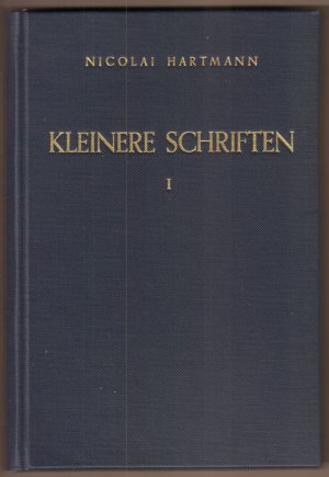 Kleinere Schriften (3 Bände). Band I: Abhandlungen zur systematischen Philosophie; Band II: Abhandlungen zur Philosophie-Geschichte; Band III: Vom Neukantianismus […]