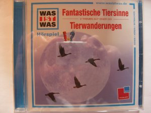 Was ist was: Fantastische Tiersinne / Tierwanderungen