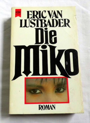 gebrauchtes Buch – Lustbader, Eric van – Die Miko