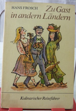 Zu Gast in anderen Ländern