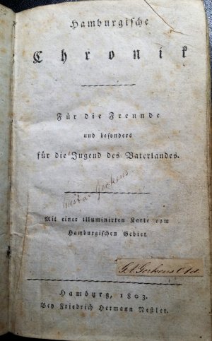 Hamburgische Chronik. Für die Freunde und besonders für die Jugend des Vaterlandes, mit einer illuminirten Karte vom Hamburgischen Gebiet