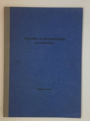 Feld-Effekt an Indiumantimonid im Magnetfeld (Dissertation)