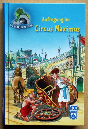 gebrauchtes Buch – Mathias Metzger – Die magische Höhle - Aufregung im Circus Maximus