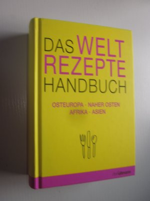 gebrauchtes Buch – Weltrezepte-Handbuch Bd. 2 - Osteuropa, Naher Osten, Afrika, Asien