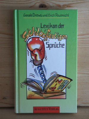 gebrauchtes Buch – Drews, Gerald; Paulmichl – "Lexikon der schlagfertigen Sprüche"