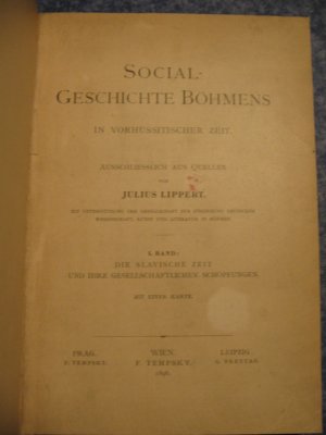 Social-Geschichte Böhmens in vorhussitischer Zeit. I. Band. II. Band.