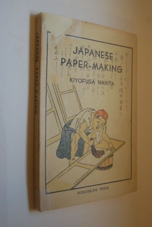 antiquarisches Buch – Narita, Kiyofusa  – Japanese Paper-making. by Kiyofusa Narita