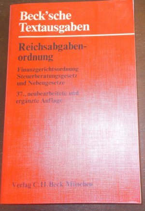 gebrauchtes Buch – Reichsgabenordnung - Finanzgerichtsordnung, Steuerberatungsgesetz und Nebengesetze