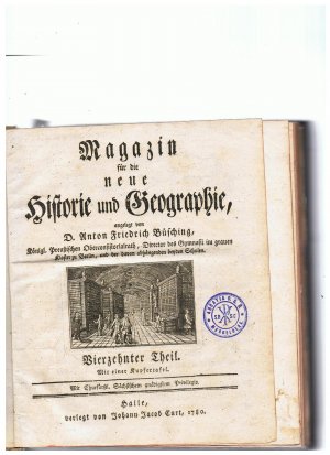 Magazin für die neue Historie und Geographie. Vierzehnter Theil