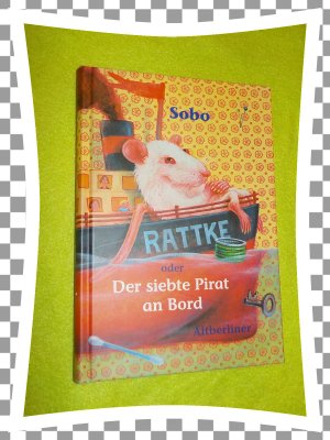 gebrauchtes Buch – Sobo – Rattke oder Der siebte Pirat