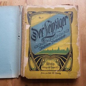 Zeitung Der Leipziger : illustrierte Wochenschrift für Leipzig und seine Umgebung Heft 1 bis 15 komplett 1906 Konvolut Sammlung