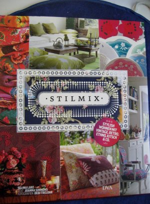 STILMIX - - Stylish wohnen mit Vintage, Retro, Ethno, Kitsch & Co.