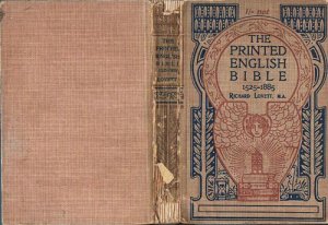 The printed English Bible 1525 - 1885. With portraits and facsimiles.