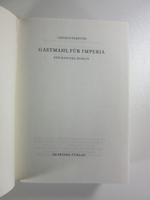 gebrauchtes Buch – Laszlo Passuth – Gastmahl für Imperia. Ein Raffael Roman