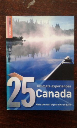 25 Ultimate experiences Canada