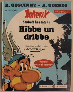 gebrauchtes Buch – Goscinny, René/Uderzo – Asterix Mundart (Hessisch I):  Hibbe un dribbe (14.Büchelsche)