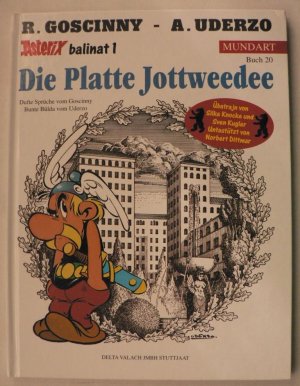 gebrauchtes Buch – Goscinny, René/Uderzo – Asterix Mundart (Berlinerisch I):  Die Platte Jottweedee (Buch 20)