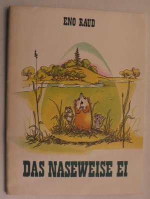 Das naseweise Ei