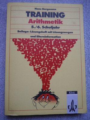 gebrauchtes Buch – Hans Bergmann – Training Arithmetik - 5./6. Schuljahr, inkl. Lösungsheft mit Lösungswegen